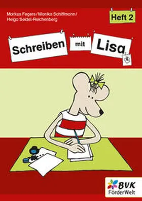 Fegers / Schiffmann / Seidel-Reichenberg |  Schreiben mit Lisa - Heft 2 | Buch |  Sack Fachmedien