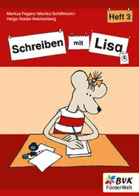 Fegers / Schiffmann / Seidel-Reichenberg |  Schreiben mit Lisa - Heft 3 | Buch |  Sack Fachmedien