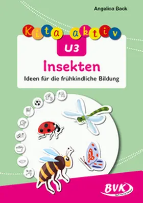 Back | Kita aktiv U3 Insekten | Buch | 978-3-96520-394-5 | sack.de