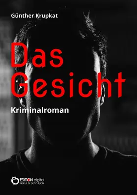 Krupkat |  Das Gesicht | eBook | Sack Fachmedien