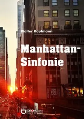Kaufmann |  Manhattan-Sinfonie | eBook | Sack Fachmedien