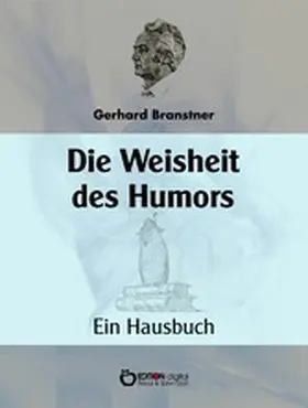Branstner |  Die Weisheit des Humors | eBook | Sack Fachmedien