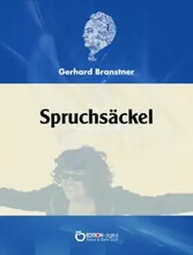 Branstner |  Branstners Spruchsäckel | eBook | Sack Fachmedien