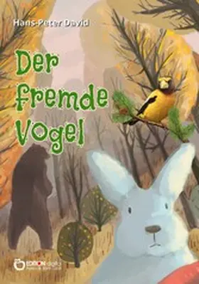David | Der fremde Vogel | E-Book | sack.de