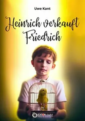 Kant |  Heinrich verkauft Friedrich | eBook | Sack Fachmedien