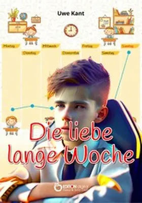Kant |  Die liebe lange Woche | eBook | Sack Fachmedien