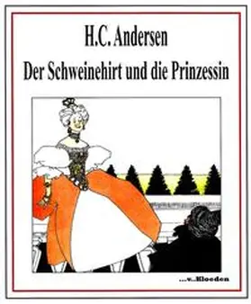 Andersen / Hermann |  Der Schweinehirt und die Prinzessin | Buch |  Sack Fachmedien