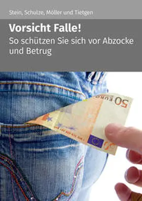 Stein / Schulze / Möller |  Vorsicht Falle! (1. Auflage) | Buch |  Sack Fachmedien