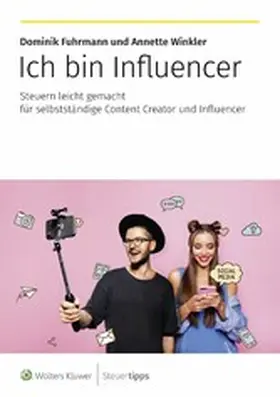 Fuhrmann / Winkler |  Ich bin Influencer | eBook | Sack Fachmedien