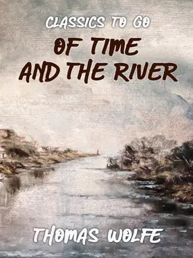 Wolfe |  Of Time and the River | eBook | Sack Fachmedien