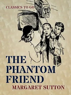 Sutton |  The Phantom Friend | eBook | Sack Fachmedien