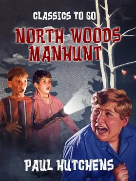 Hutchens |  North Woods Manhunt | eBook | Sack Fachmedien
