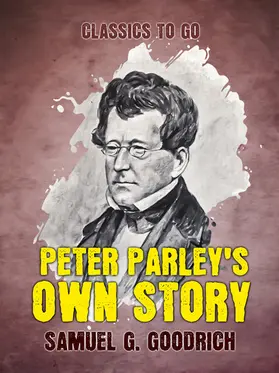 Goodrich |  Peter Parley's Own Story | eBook | Sack Fachmedien