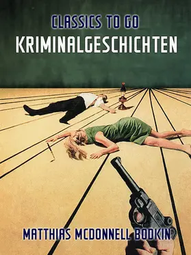 Bodkin |  Kriminalgeschichten | eBook | Sack Fachmedien