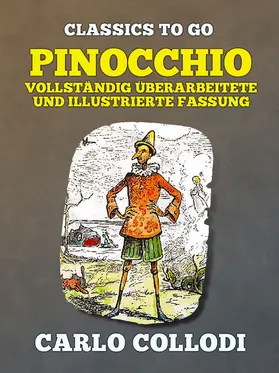 Collodi |  Pinocchio - Vollständig überarbeitete und illustrierte Fassung | eBook | Sack Fachmedien