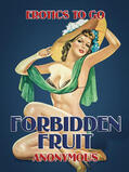 Anonymous |  Forbidden Fruit | eBook | Sack Fachmedien
