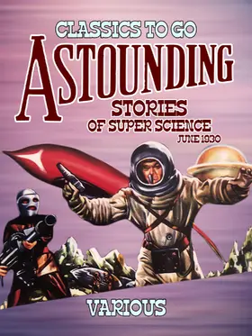 Various |  Astounding Stories Of Super Science June 1930 | eBook | Sack Fachmedien