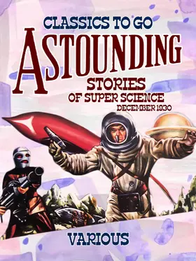 Various |  Astounding Stories Of Super Science December 1930 | eBook | Sack Fachmedien