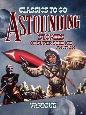 Various |  Astounding Stories Of Super Science August 1930 | eBook | Sack Fachmedien