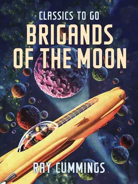 Cummings |  Brigands Of The Moon | eBook | Sack Fachmedien