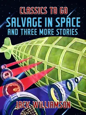 Williamson |  Salvage In Space and Three More Stories | eBook | Sack Fachmedien