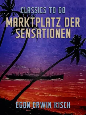 Kisch |  Marktplatz der Sensationen | eBook | Sack Fachmedien
