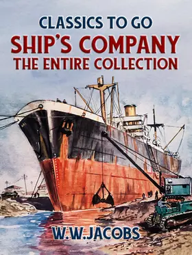 Jacobs |  Ship's Company, The Entire Collection | eBook | Sack Fachmedien