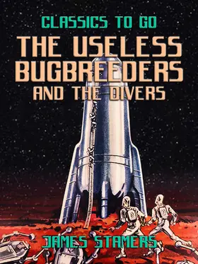 Stamers |  The Useless Bugbreeders and The Divers | eBook | Sack Fachmedien