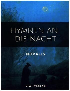 Novalis |  Hymnen an die Nacht | Buch |  Sack Fachmedien