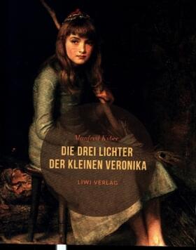 Kyber |  Die drei Lichter der kleinen Veronika | Buch |  Sack Fachmedien