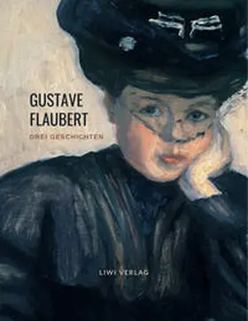 Flaubert |  Drei Geschichten | Buch |  Sack Fachmedien
