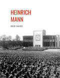 Mann |  Heinrich Mann: Der Haß | Buch |  Sack Fachmedien