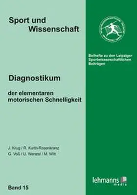 Krug / Kurth-Rosenkranz / Voß |  Diagnostikum der elementaren motorischen Schnelligkeit | Buch |  Sack Fachmedien