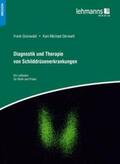 Derwahl / Grünwald |  Diagnostik und Therapie von Schilddrüsenerkrankungen | Buch |  Sack Fachmedien
