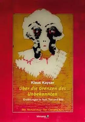 Kayser |  Über die Grenzen des Unbekannten | Buch |  Sack Fachmedien