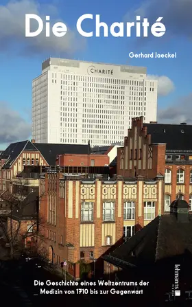 Jaeckel / Grau |  Die Charité | eBook | Sack Fachmedien