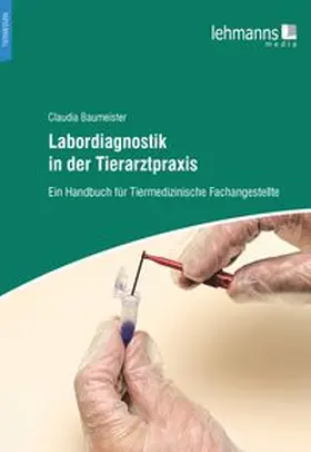 Baumeister | Labordiagnostik in der Tierarztpraxis | Buch | 978-3-96543-128-7 | www.sack.de