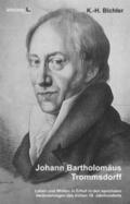 Bichler |  Johann Bartholomäus Trommsdorff | Buch |  Sack Fachmedien