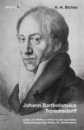 Bichler |  Johann Bartholomäus Trommsdorff | eBook | Sack Fachmedien