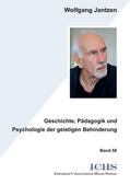 Jantzen |  Geschichte, Pädagogik und Psychologie der geistigen Behinderung | eBook | Sack Fachmedien