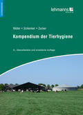 Zucker / Müller / Schlenker |  Kompendium der Tierhygiene | eBook | Sack Fachmedien