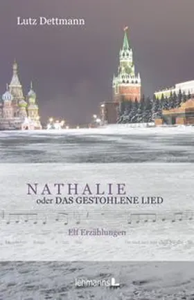Dettmann |  NATHALIE oder Das gestohlene Lied | Buch |  Sack Fachmedien
