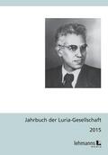 Jantzen / Lanwer |  Jahrbuch der Luria-Gesellschaft 2015 | eBook | Sack Fachmedien