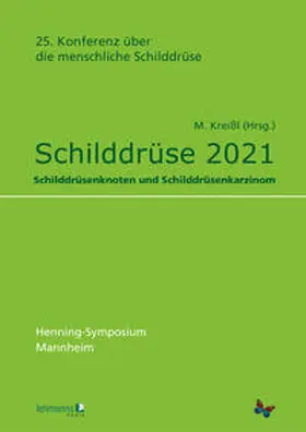 Kreißl |  Schilddrüse 2021 | Buch |  Sack Fachmedien
