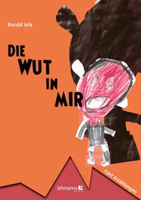 Jele |  Die Wut in mir | Buch |  Sack Fachmedien