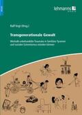 Vogt |  Transgenerationale Gewalt | Buch |  Sack Fachmedien