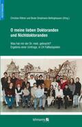 Rittner / Stradmann-Bellinghausen |  O meine lieben Doktoranden und Nichtdoktoranden | eBook | Sack Fachmedien