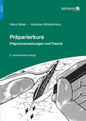 Maier / Winkelmann |  Präparierkurs | Buch |  Sack Fachmedien
