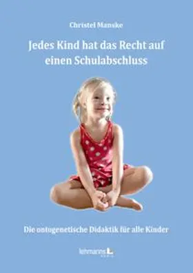 Manske | Jedes Kind hat das Recht auf einen Schulabschluss | E-Book | www.sack.de