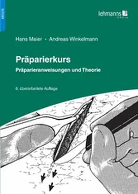 Maier / Winkelmann |  Präparierkurs | eBook | Sack Fachmedien